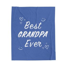 Best Grandpa Ever Blanket Plush Throw (size: 60" x 80")